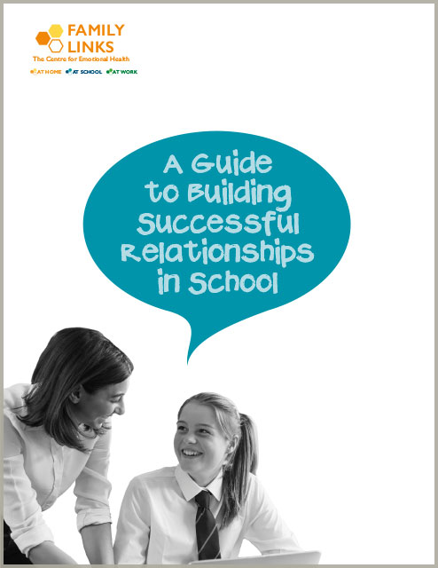 Family Links: A Guide to Building Successful Relationships in School