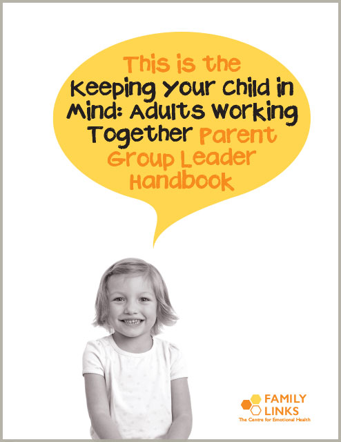 Family Links: Keeping Your Child in Mind Handbook