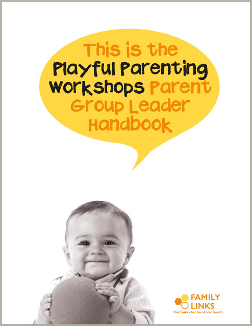 Family Links: Playful Parenting Handbook