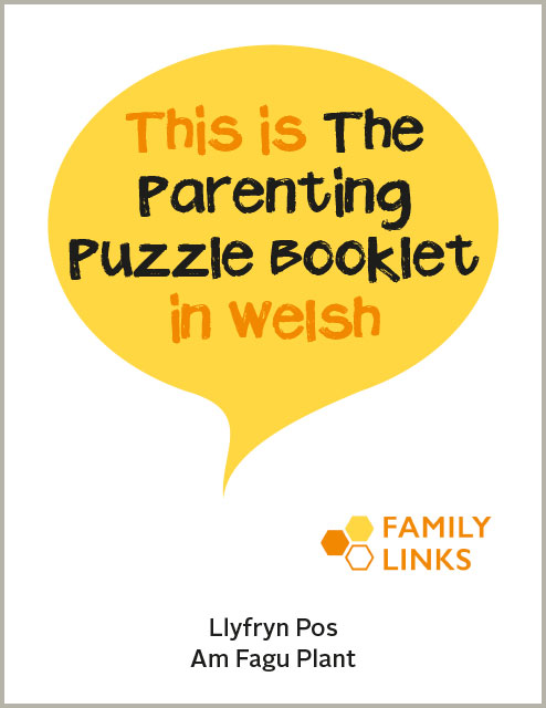 Family Links: The Parenting Puzzle Booklet (Welsh)