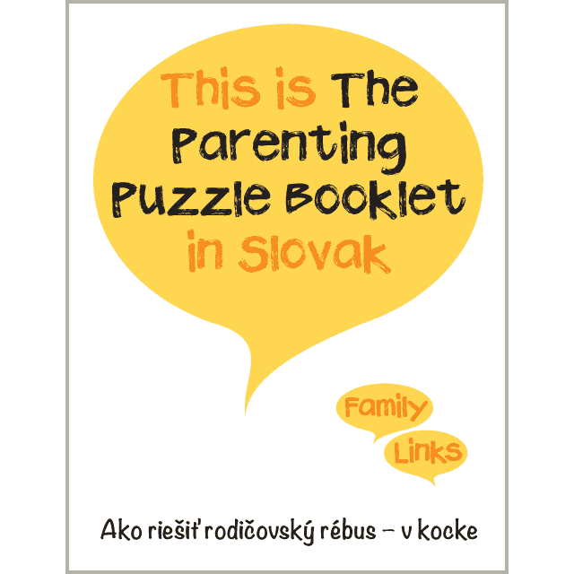 Family Links: The Parenting Puzzle Booklet (Slovak)