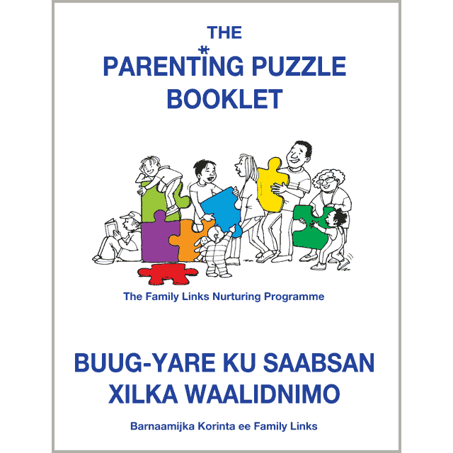Family Links: The Parenting Puzzle Booklet (Somali)