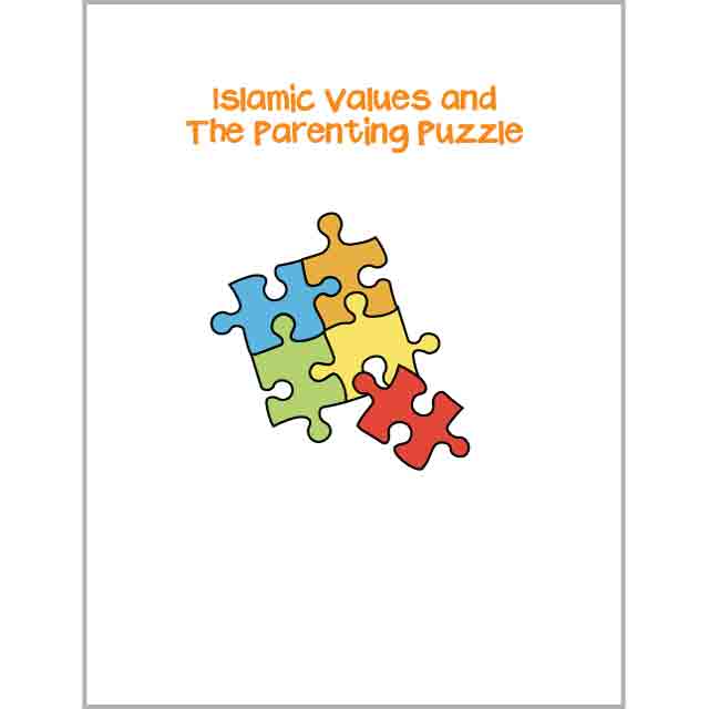 Family Links: Islamic Values and The Parenting Puzzle