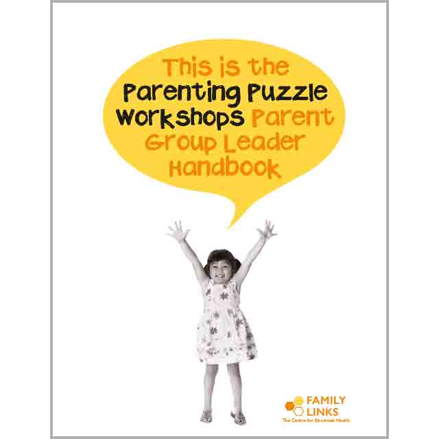 Family Links: Parenting Puzzle Workshops Handbook