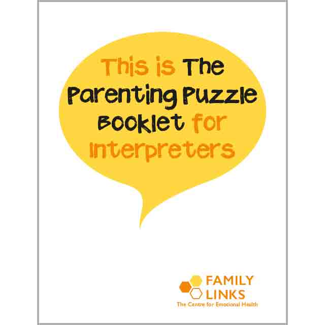 Family Links: The Parenting Puzzle Booklet (Interpreters)